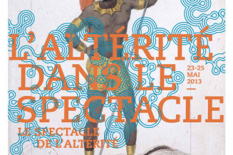 Affiche du colloque "L’altérité dans le spectacle, le spectacle de l’altérité"